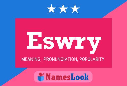 Eswry Name Poster