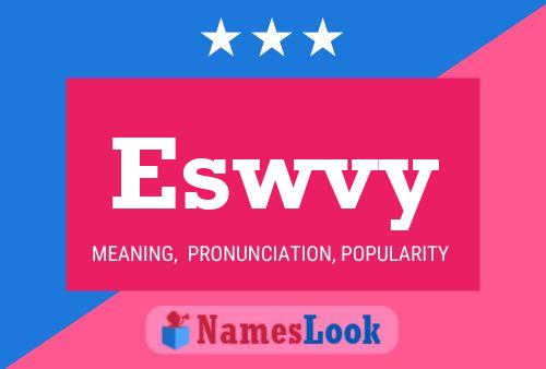 Eswvy Name Poster