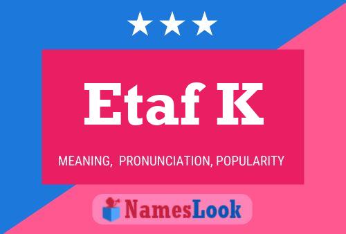 Etaf K Name Poster