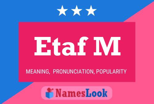 Etaf M Name Poster