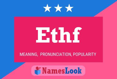 Ethf Name Poster