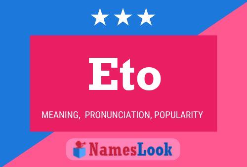 Eto Name Poster