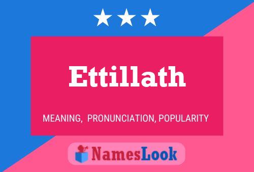 Ettillath Name Poster