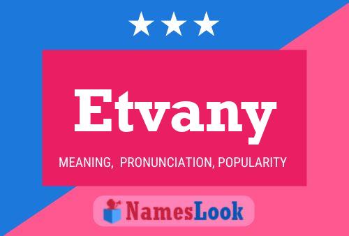 Etvany Name Poster