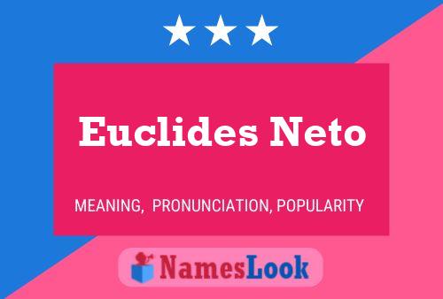 Euclides Neto Name Poster