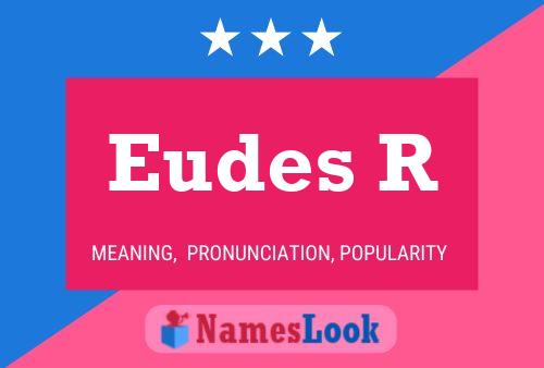 Eudes R Name Poster