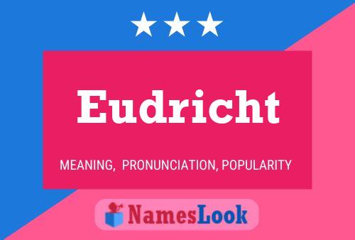 Eudricht Name Poster