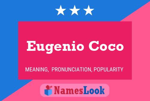 Eugenio Coco Name Poster