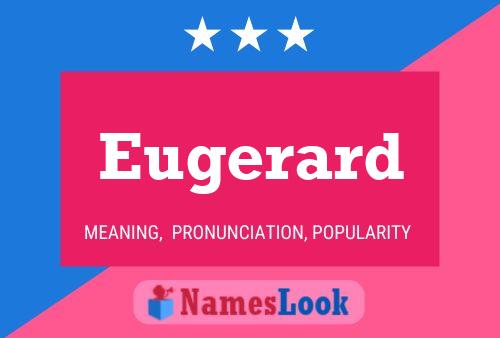 Eugerard Name Poster