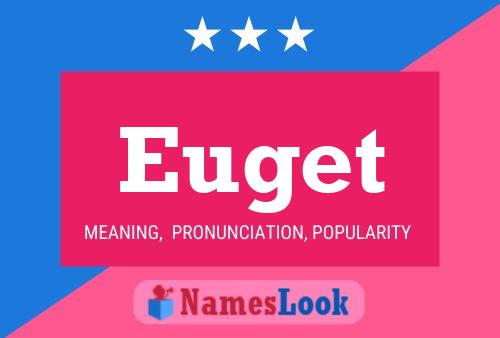 Euget Name Poster