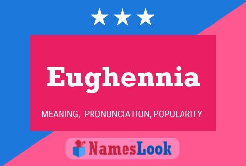 Eughennia Name Poster