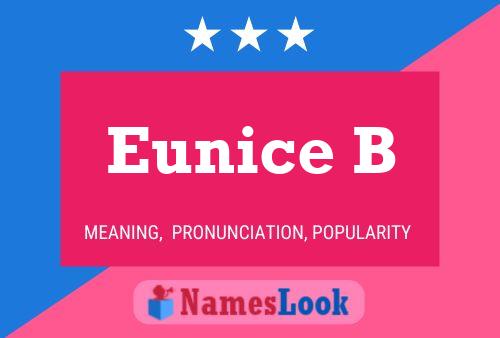 Eunice B Name Poster