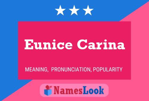 Eunice Carina Name Poster