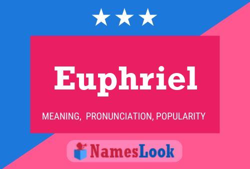 Euphriel Name Poster