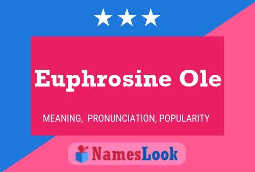 Euphrosine Ole Name Poster