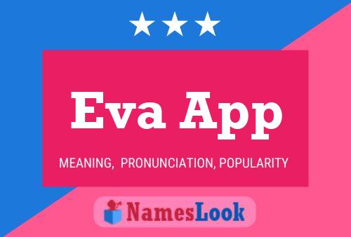 Eva App Name Poster