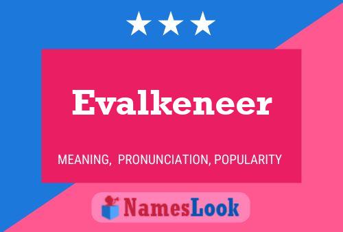 Evalkeneer Name Poster