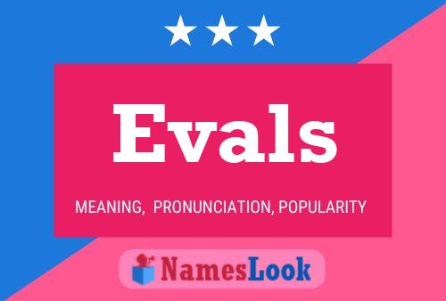 Evals Name Poster