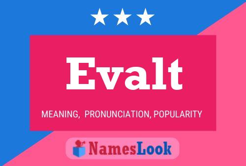 Evalt Name Poster