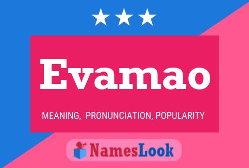 Evamao Name Poster