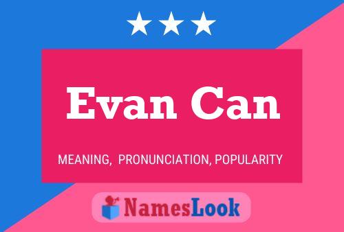 Evan Can Name Poster