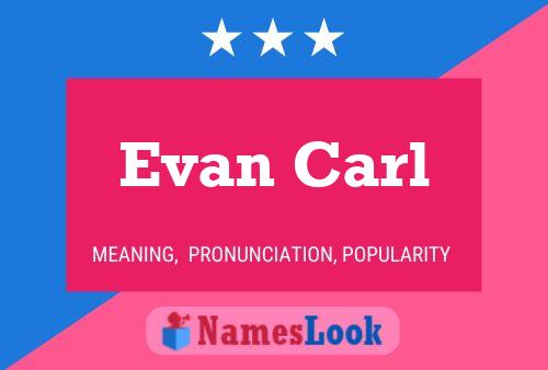 Evan Carl Name Poster