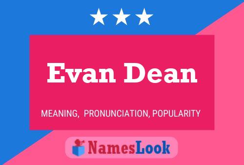 Evan Dean Name Poster