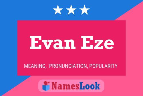 Evan Eze Name Poster