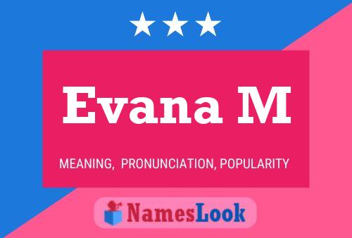 Evana M Name Poster