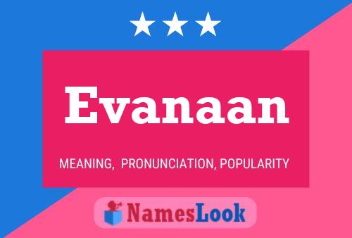 Evanaan Name Poster