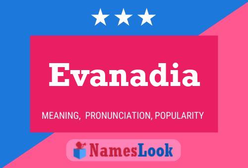 Evanadia Name Poster