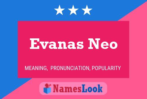 Evanas Neo Name Poster