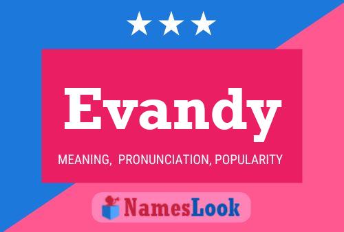 Evandy Name Poster