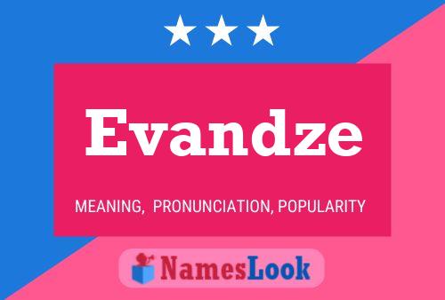 Evandze Name Poster