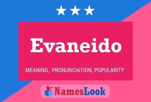 Evaneido Name Poster