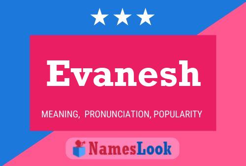 Evanesh Name Poster