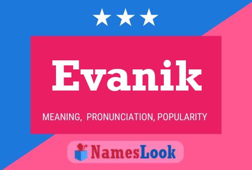 Evanik Name Poster