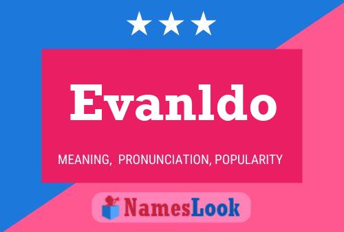 Evanldo Name Poster