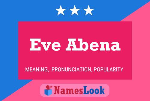 Eve Abena Name Poster