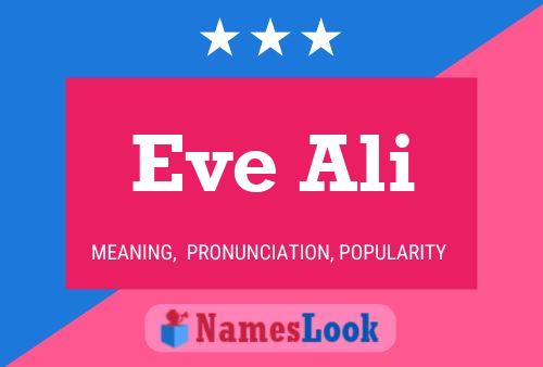 Eve Ali Name Poster