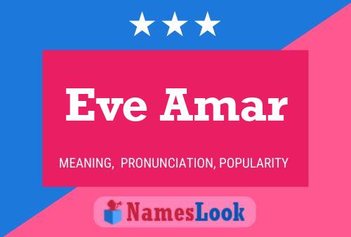 Eve Amar Name Poster