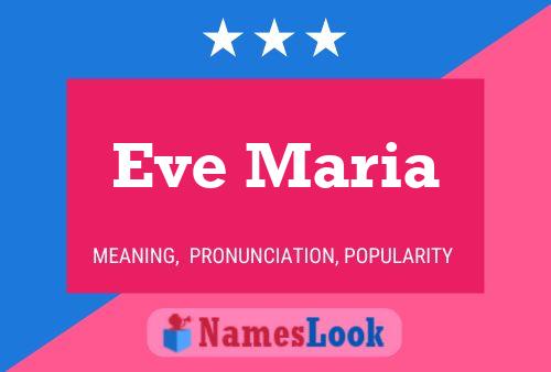 Eve Maria Name Poster