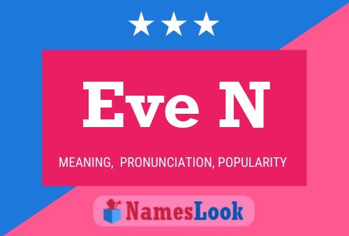 Eve N Name Poster