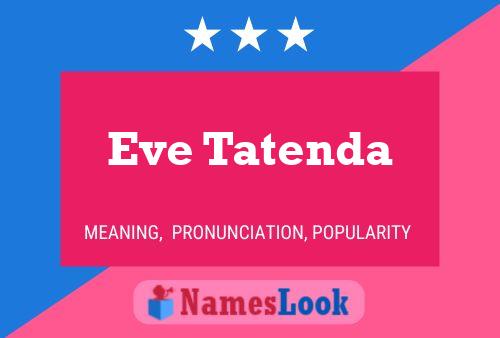 Eve Tatenda Name Poster