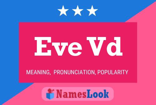 Eve Vd Name Poster