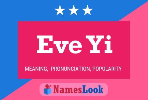 Eve Yi Name Poster