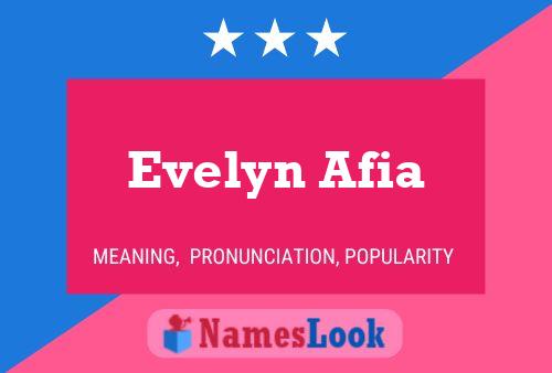 Evelyn Afia Name Poster