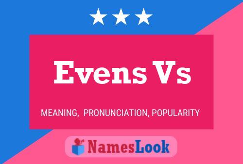 Evens Vs Name Poster