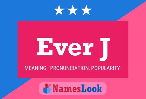 Ever J Name Poster