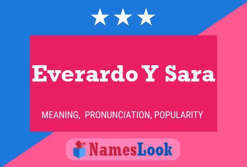 Everardo Y Sara Name Poster